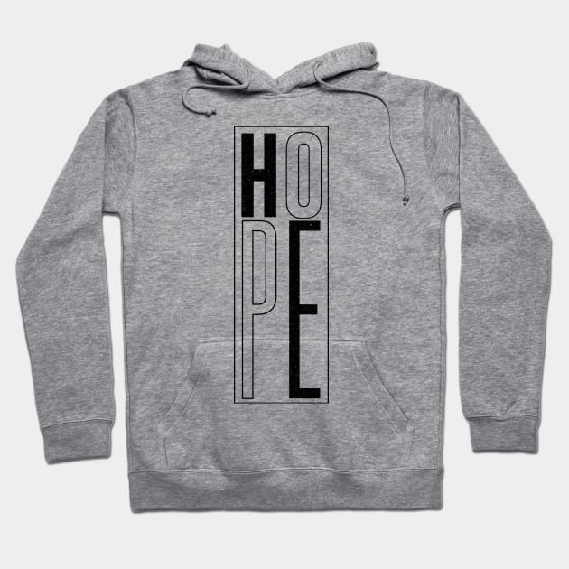 hope word typograph Hoodie by isolasikresek